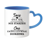 Kubek z dowolnym imieniem "Ona się nie starzeje"