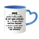 Kubek z dowolnym imieniem "Jesteś taką osobą"