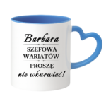 Kubek z dowolnym imieniem "Szefowa wariatów"
