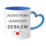 Kubek "Jesteś moim ulubionym Deb*lem"