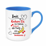 Kubek z dowolnym imieniem "Kocham Cię za twoją osobowość"