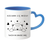 Kubek z dowolnym imieniem "Kocham Cię misiu"