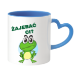 Kubek "Zaj*bać Ci"