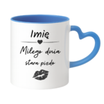 Kubek z dowolnym imieniem "Miłego dnia stara pizdo"