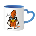 Kubek ,,Co mi się na ptaka patrzysz"