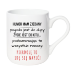 Kubek "Idę się napić"