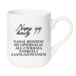 Kubek "Napij się kawy"