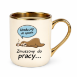 Kubek "Urodzony do spania"- bez imienia