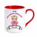 Kubek z dowolnym imieniem ,,Najlepsza Dziołcha we wsi"