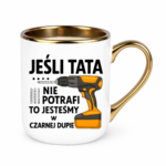 Kubek "Jeśli tata nie potrafi"