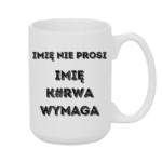 Kubek z dowolnym imieniem "Nie prosi"