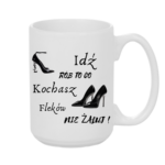 Kubek "Idź rób to co kochasz"