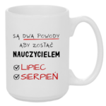 Kubek "Powody aby zostać nauczycielem"