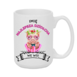 Kubek z dowolnym imieniem ,,Najlepsza Dziołcha we wsi"