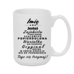 Kubek z dowolnym imieniem ,,Wariatka"