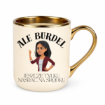Kubek "Ale burdel"