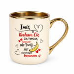 Kubek z dowolnym imieniem "Kocham Cię za twoją osobowość"