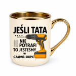 Kubek "Jeśli tata nie potrafi"