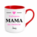 Kubek z dowolnym imieniem "Najlepsza mama na świecie"