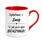 Kubek z dowolnym imieniem "Dyskutować z ... to jak gasić ogień benzyną"