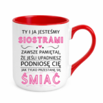 Kubek "Ty i ja jesteśmy siostrami"