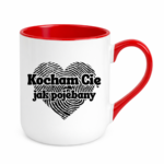 Kubek "Kocham Cię jak pojebany"