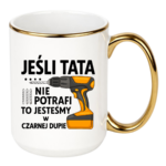 Kubek "Jeśli tata nie potrafi"
