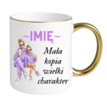 Kubek z dowolnym imieniem "Mała kopia wielki charakter"