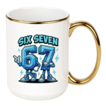 Kubek z napisem "Six Seven"