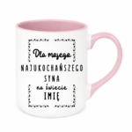 Kubek z dowolnym imieniem "Najukochańszy syn"