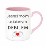 Kubek "Jesteś moim ulubionym Deb*lem"