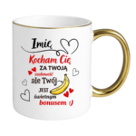 Kubek z dowolnym imieniem "Kocham Cię za twoją osobowość"