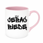 Kubek "Jeba* biedę"