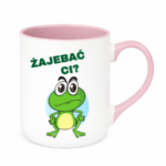 Kubek "Zaj*bać Ci"