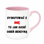 Kubek Personalizowany ,,Dyskutować" z imieniem