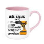 Kubek z dowolnym imieniem "Jeśli sąsiad nie pomoże"