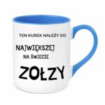 Kubek "Ten kubek należy do największej na świecie zołzy"
