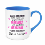 Kubek "Jesteś zajebista"