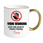 Kubek z dowolnym imieniem "Ten kubek jest już zajęty"