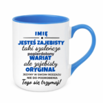 Kubek z dowolnym imieniem "Jesteś zajebista"