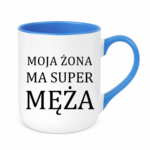 Kubek "Moja żona ma super męża"