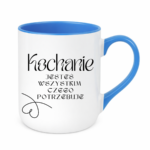 Kubek "Kochanie jesteś wszystkim czego potrzebuje"