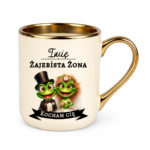 Kubek z dowolnym imieniem "Żajebista żona"