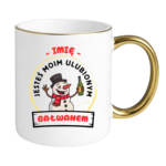 Kubek z dowolnym imieniem "Jesteś moim ulubionym bałwanem"