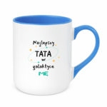Kubek z dowolnym imieniem ,,Najlepszy Tata w Galaktyce''