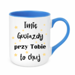 Kubek z dowolnym imieniem "Gwiazdy przy tobie to ch*j"