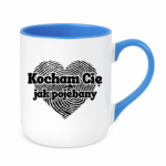 Kubek "Kocham Cię jak pojebany"