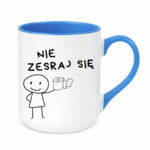 Kubek "Nie zesraj się"