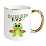 Kubek ,,Żajebisty facet"