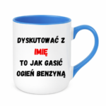 Kubek Personalizowany ,,Dyskutować" z imieniem